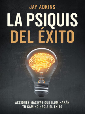 cover image of LA PSIQUIS DEL ÉXITO